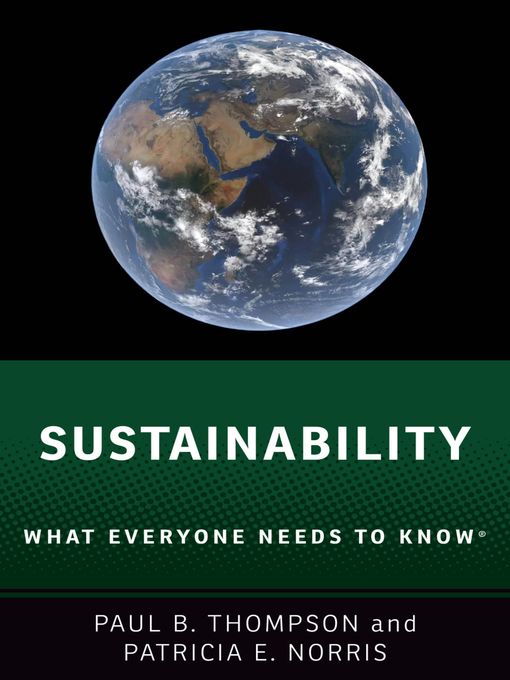 Title details for Sustainability by Paul B. Thompson - Available